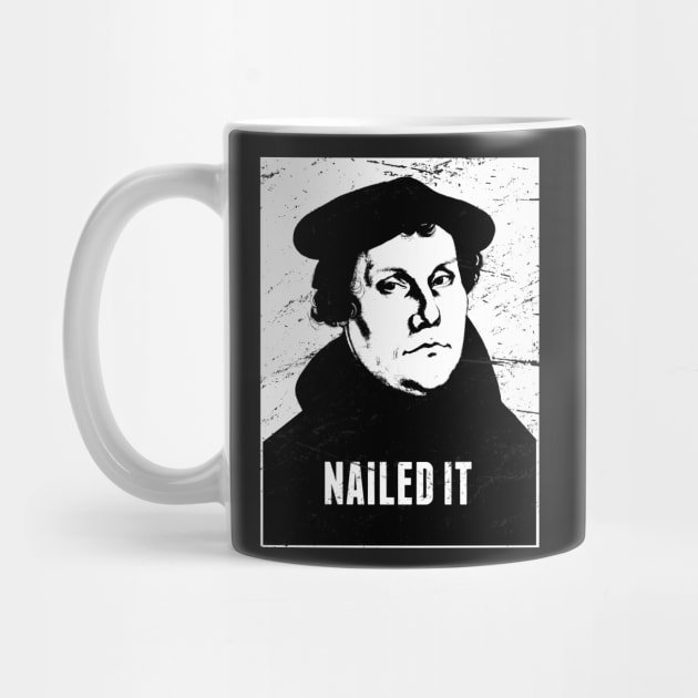 Nailed It | Martin Luther Protestant Reformation by MeatMan